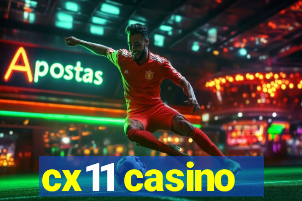 cx11 casino